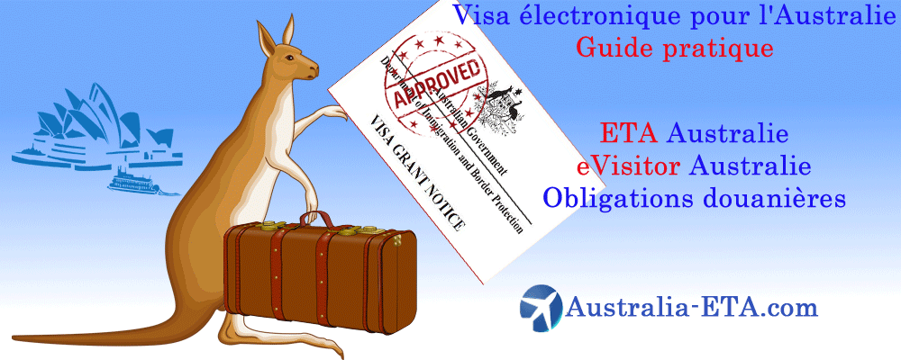 VISA TOURISTIQUE POUR L&rsquo;AUSTRALIE : EVISITOR VS ETA